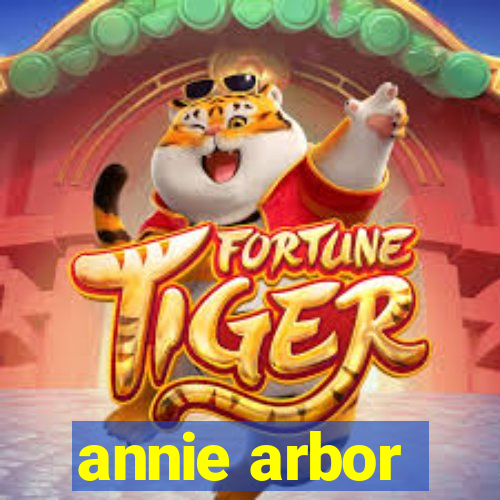 annie arbor